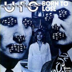 UFO : Born to Lose